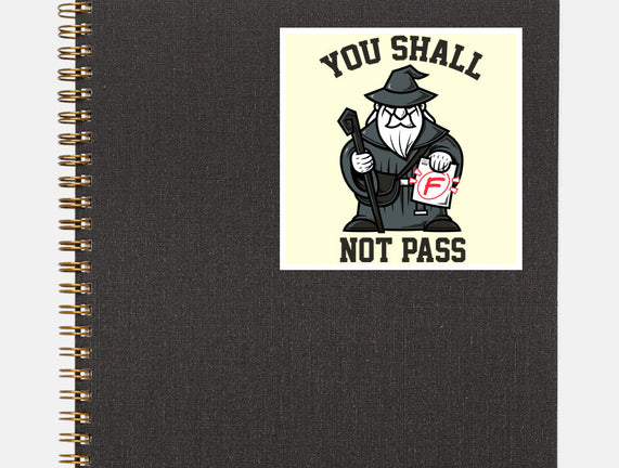You Shall Not Pass F