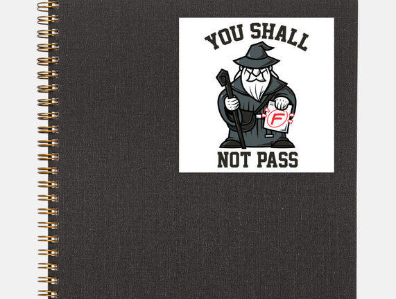 You Shall Not Pass F