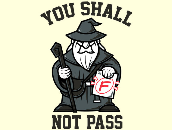 You Shall Not Pass F