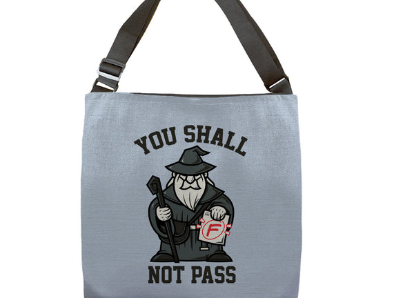 You Shall Not Pass F