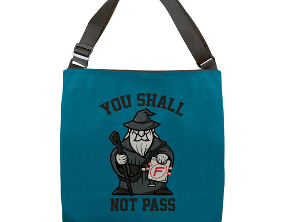 You Shall Not Pass F