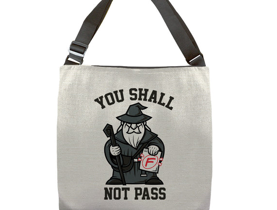 You Shall Not Pass F