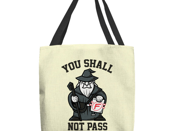 You Shall Not Pass F