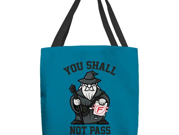 You Shall Not Pass F