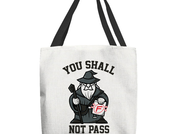 You Shall Not Pass F