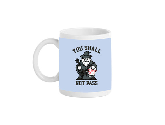 You Shall Not Pass F