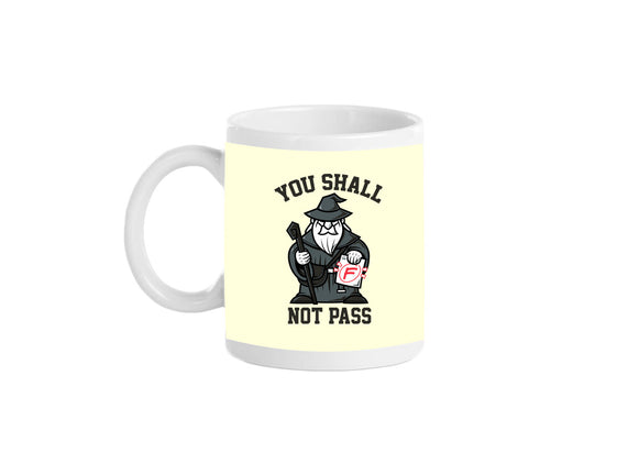 You Shall Not Pass F
