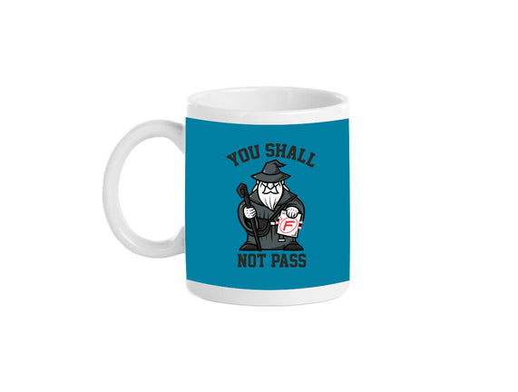 You Shall Not Pass F