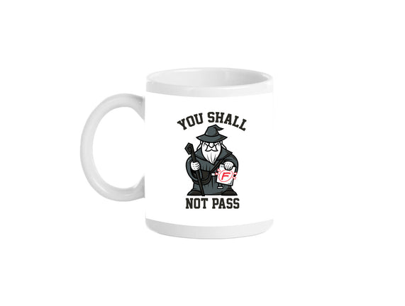 You Shall Not Pass F