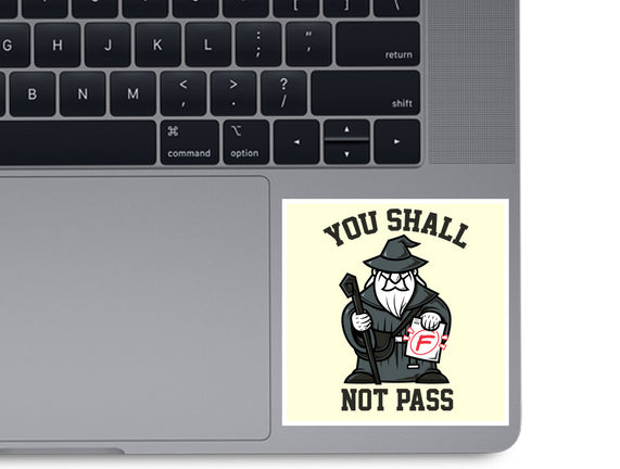 You Shall Not Pass F