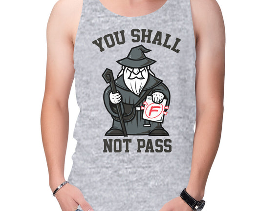 You Shall Not Pass F