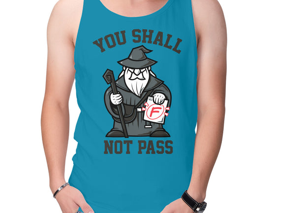 You Shall Not Pass F