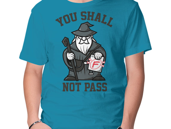 You Shall Not Pass F