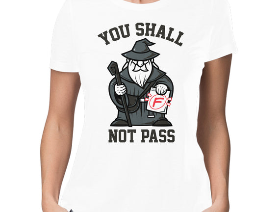 You Shall Not Pass F