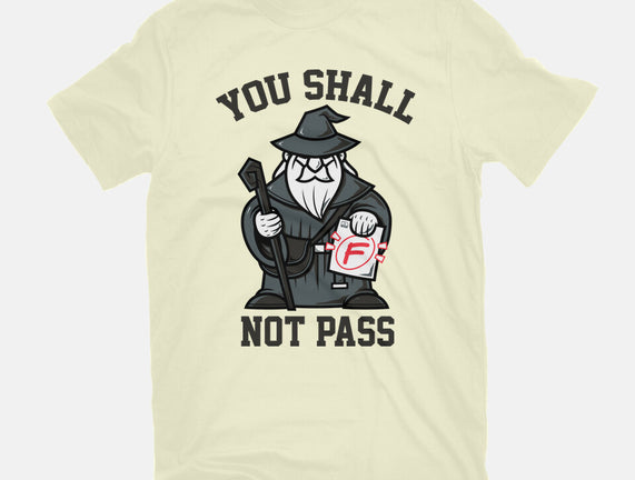 You Shall Not Pass F