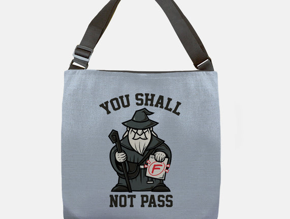 You Shall Not Pass F