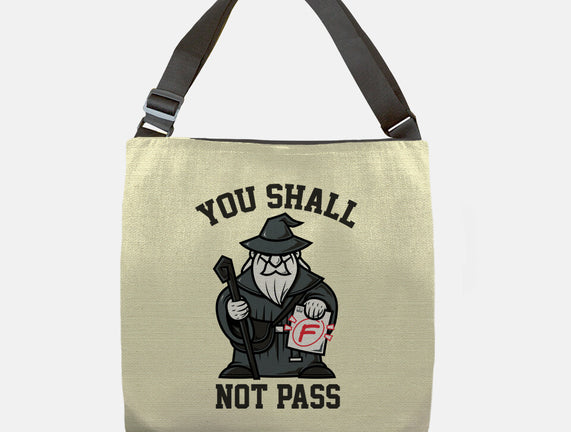 You Shall Not Pass F