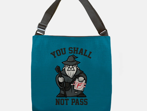 You Shall Not Pass F