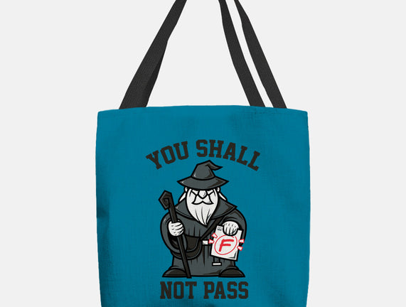 You Shall Not Pass F