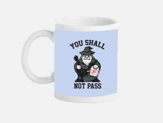 You Shall Not Pass F