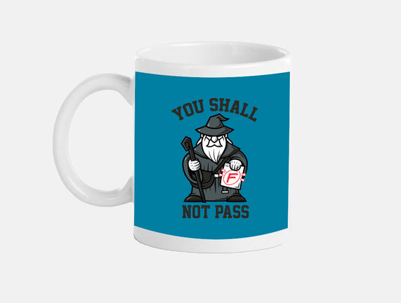 You Shall Not Pass F