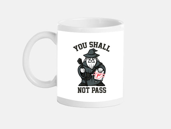 You Shall Not Pass F