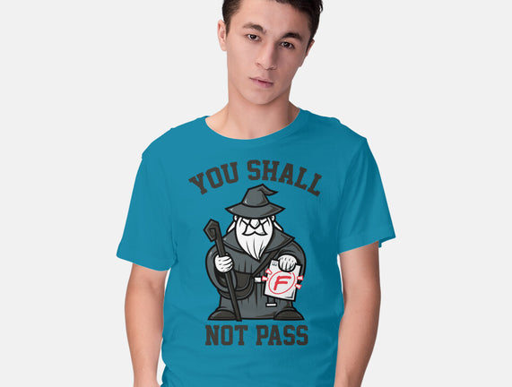 You Shall Not Pass F