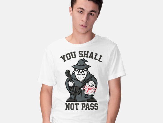 You Shall Not Pass F