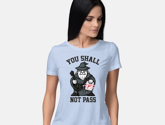 You Shall Not Pass F