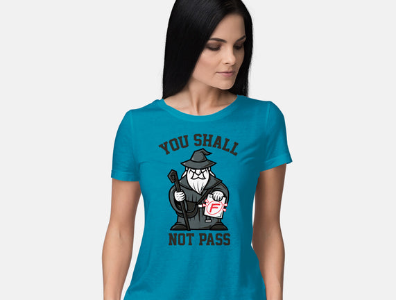 You Shall Not Pass F
