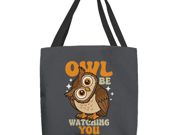 Owl Be Watching You