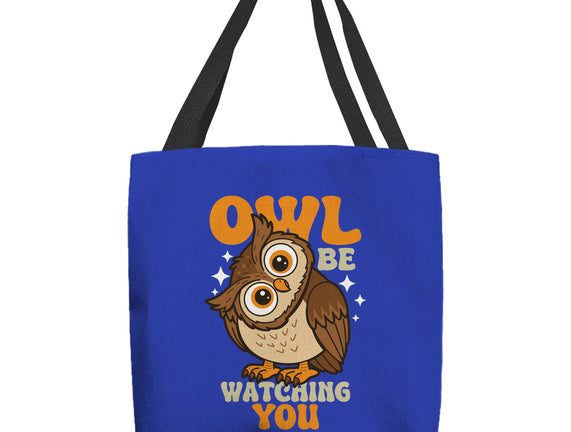 Owl Be Watching You