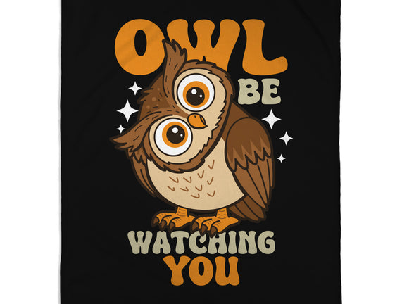Owl Be Watching You