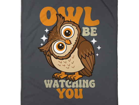 Owl Be Watching You