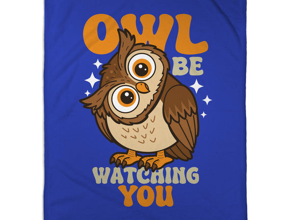 Owl Be Watching You