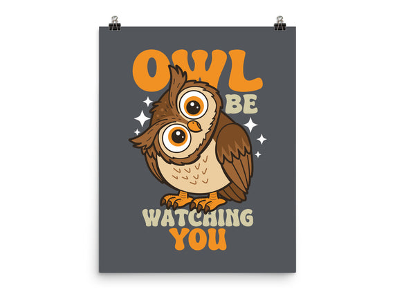 Owl Be Watching You