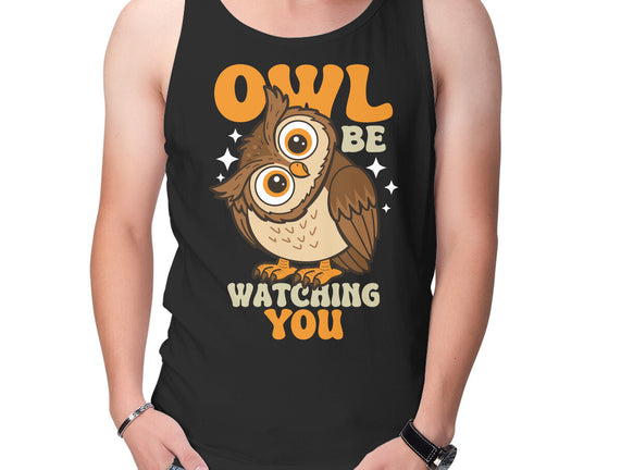 Owl Be Watching You