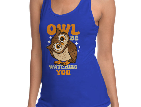 Owl Be Watching You