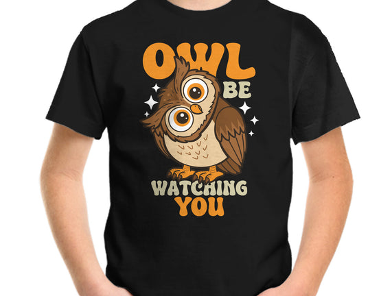 Owl Be Watching You