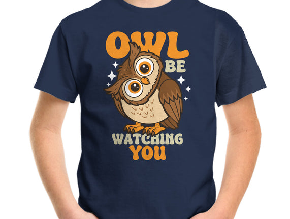 Owl Be Watching You