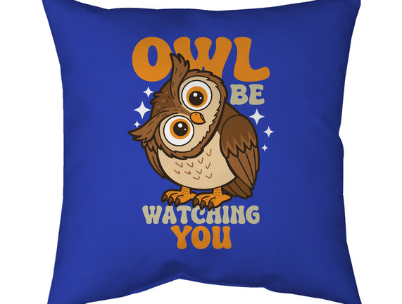 Owl Be Watching You