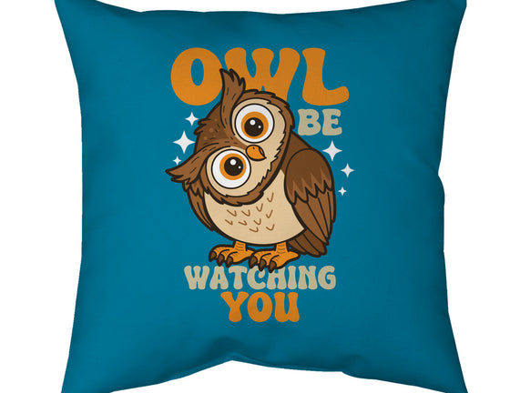 Owl Be Watching You