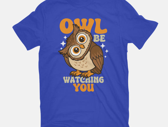 Owl Be Watching You