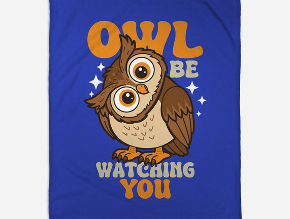 Owl Be Watching You