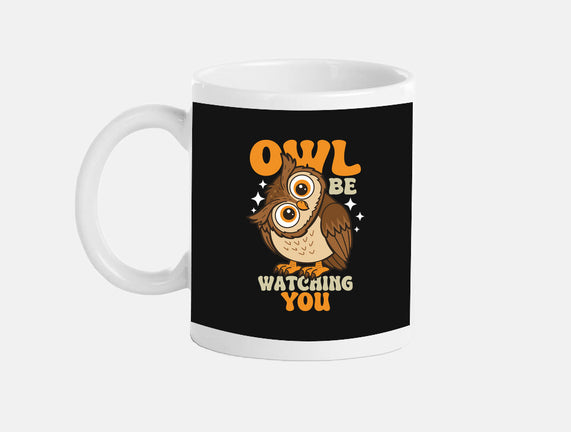 Owl Be Watching You
