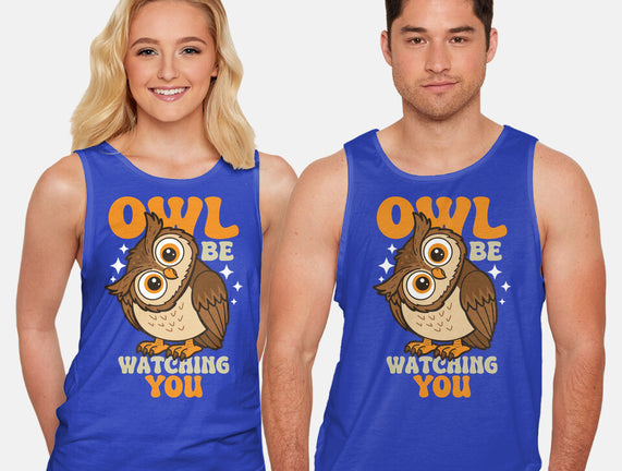 Owl Be Watching You