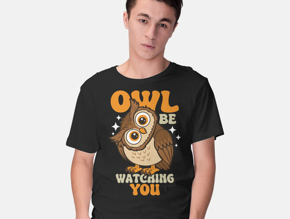 Owl Be Watching You