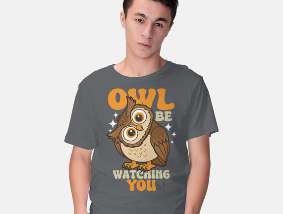 Owl Be Watching You