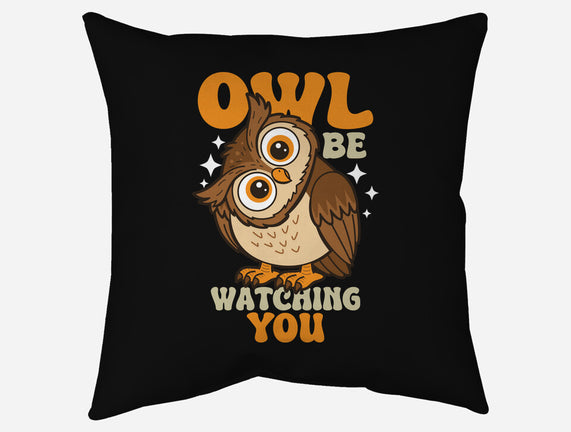 Owl Be Watching You