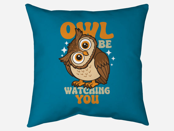 Owl Be Watching You